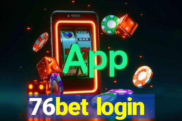 76bet login